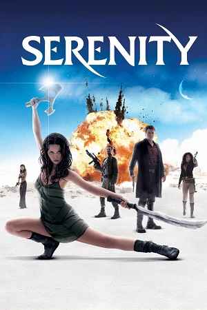 Serenity 2005 Hindi ORG Dual Audio Movie DD5.1 1080p 720p 480p BluRay x264 ESubs