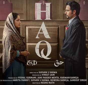 Haq 2025 Hindi Movie 1080p 720p 480p HDTS x264 HEVC