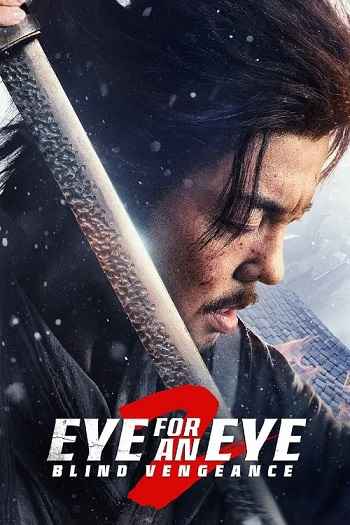 Eye for an Eye 2 AKA Mu zhong wu ren 2 2024 Hindi ORG Dual Audio Movie DD5.1 1080p 720p 480p BluRay ESubs x264 HEVC