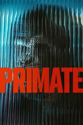 Primate 2025 Hindi ORG Dual Audio Movie DD5.1 4k 1080p 720p 480p Web-DL x264 ESubs HEVC