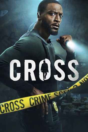 Cross 2026 S02 Complete Hindi Dual Audio 1080p 720p 480p Web-DL ESubs [EP-4 Added]