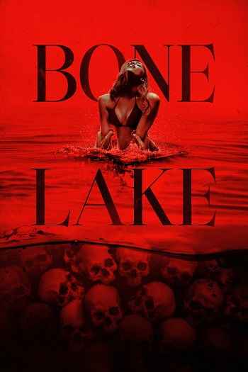 Bone Lake 2025 Hindi ORG Dual Audio Movie DD2.0 1080p 720p 480p Web-DL x264 ESubs HEVC