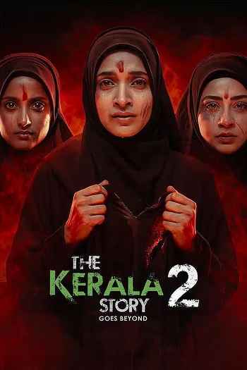 The Kerala Story 2: Goes Beyond 2026 Hindi Movie 1080p 720p 480p HDTC x264 HEVC