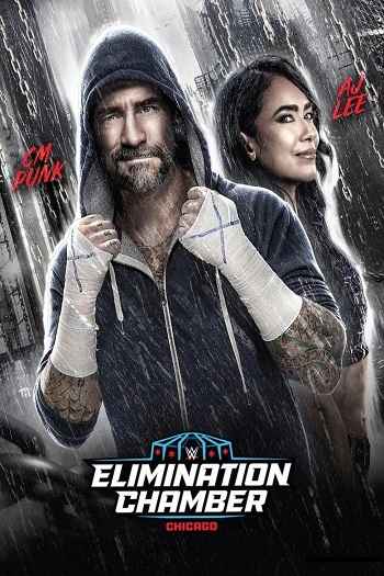 WWE Elimination Chamber 28th February 2026 [Hindi DD2.0 – English] PPV 1080p 720p 480p WEBRip x264