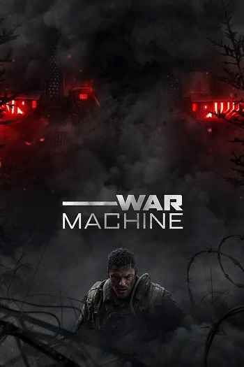 War Machine 2026 Hindi ORG Dual Audio Movie DD5.1 1080p 720p 480p Web-DL x264 ESubs HEVC