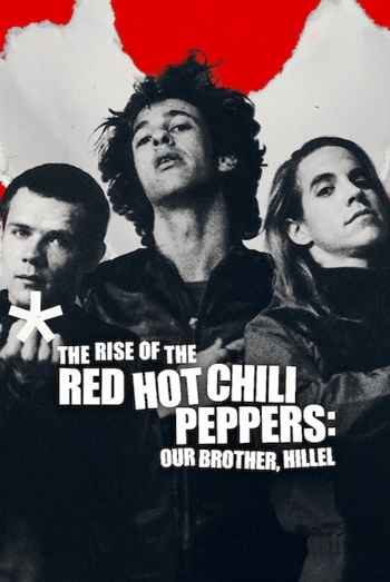 The Rise of the Red Hot Chili Peppers 2026 Hindi ORG Dual Audio Movie DD5.1 1080p 720p 480p Web-DL x264 ESubs HEVC