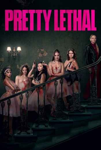 Pretty Lethal 2026 Hindi ORG Dual Audio Movie DD5.1 4k 1080p 720p 480p Web-DL x264 ESubs HEVC