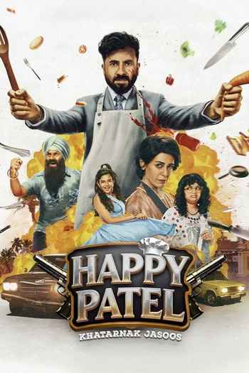 Happy Patel: Khatarnak Jasoos 2026 Hindi Movie DD5.1 4k 1080p 720p 480p HDRip ESubs x264 HEVC
