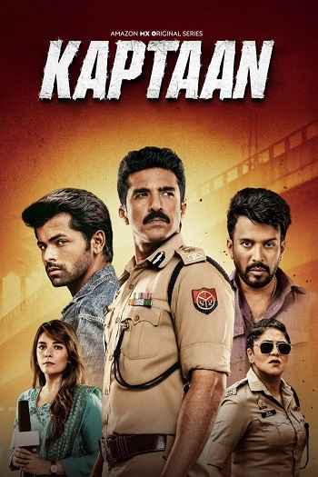 Kaptaan 2026 Hindi Season 01 Complete 1080p 720p 480p HDRip ESubs