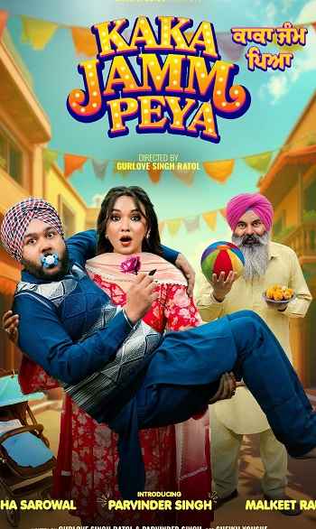 Kaka Jamm Peya 2026 Punjabi Movie DD2.0 4k 1080p 720p 480p HDRip ESubs x264 HEVC