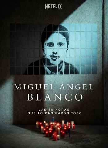 Miguel Ángel Blanco: Las 48 Horas que lo Cambiaron Todo 2026 Hindi ORG Dual Audio Movie DD5.1 1080p 720p 480p Web-DL x264 ESubs HEVC